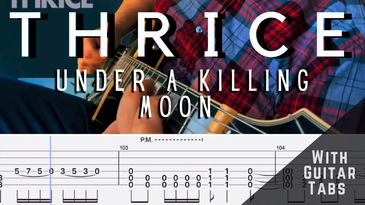 Thrice- Under A Killing Moon Cover (Guitar Tabs On Screen)