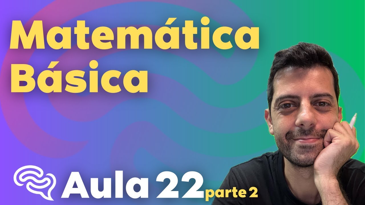 Aula 22b - Trinômio do quadrado perfeito