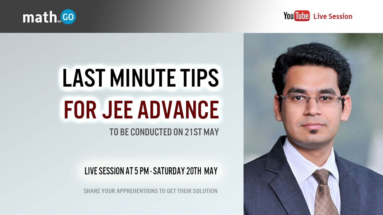 Last Minute Tips for JEE Advance