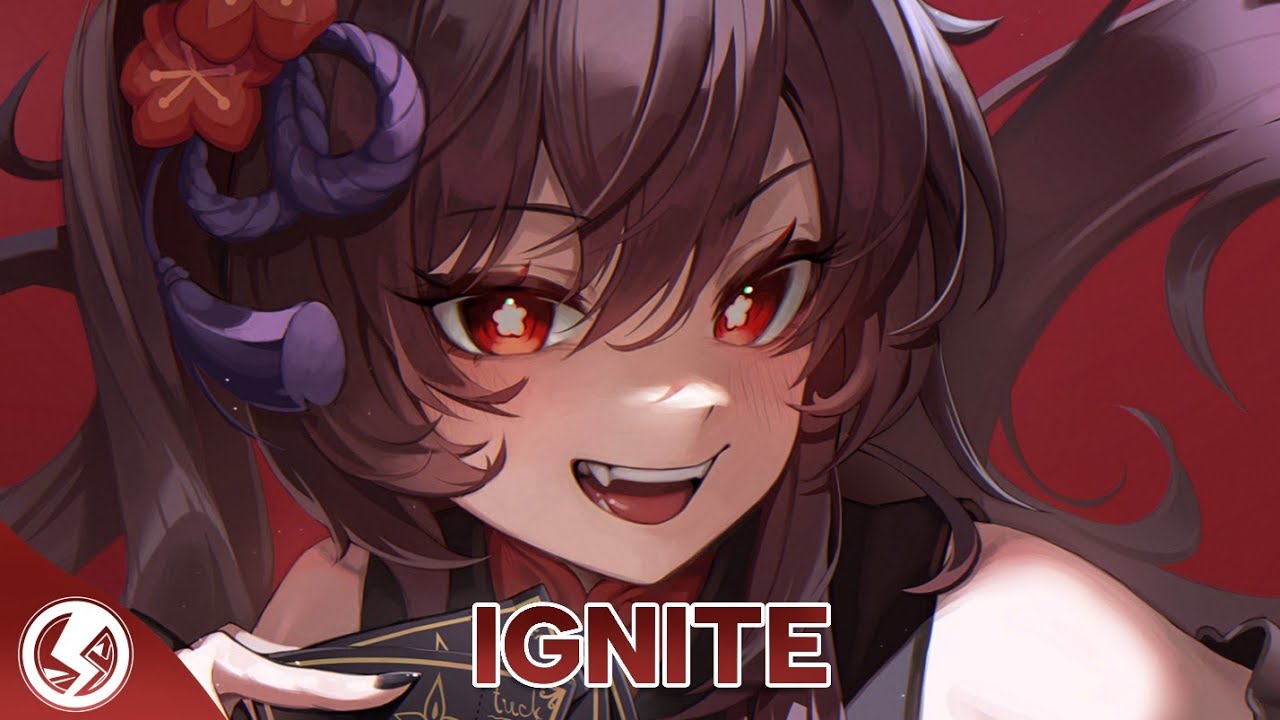 Nightcore - Ignite