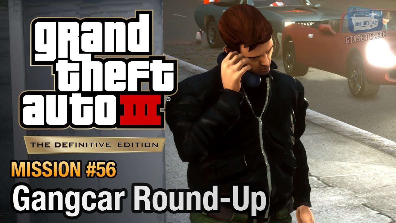 GTA 3 Definitive Edition - Mission #56 - Gangcar Round-Up