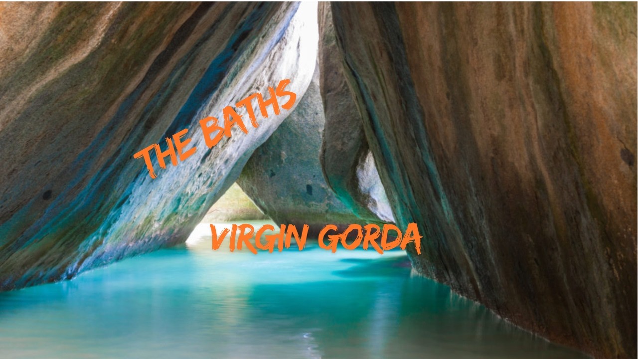 The Baths of Virgin Gorda