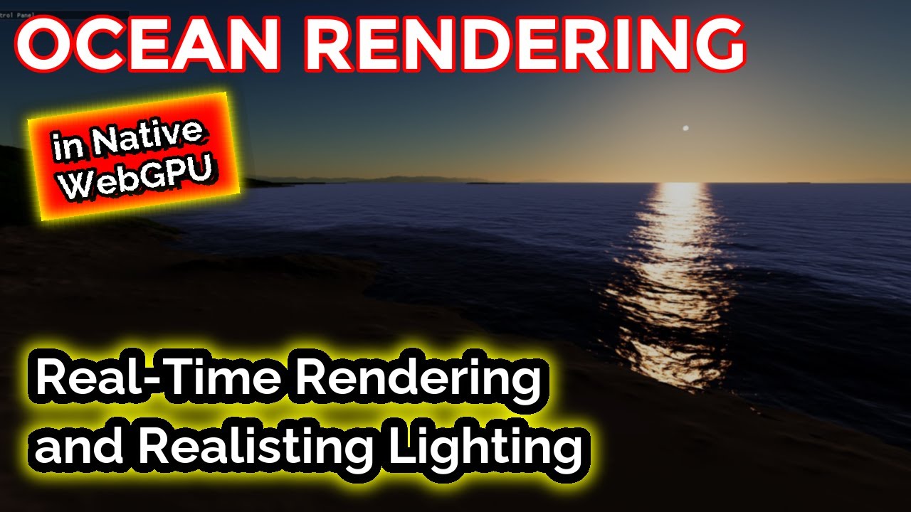 [NervLand Demo 004] Real-time Realistic Ocean Rendering & Lighting - in Native WebGPU