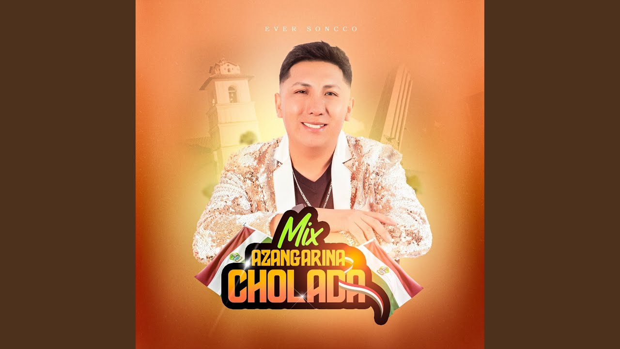 Mix Azangarina Cholada