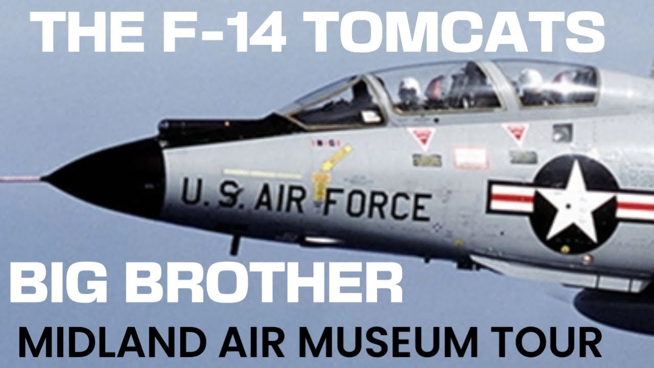 The F-14 Tomcats Big Brother Midland Air Museum