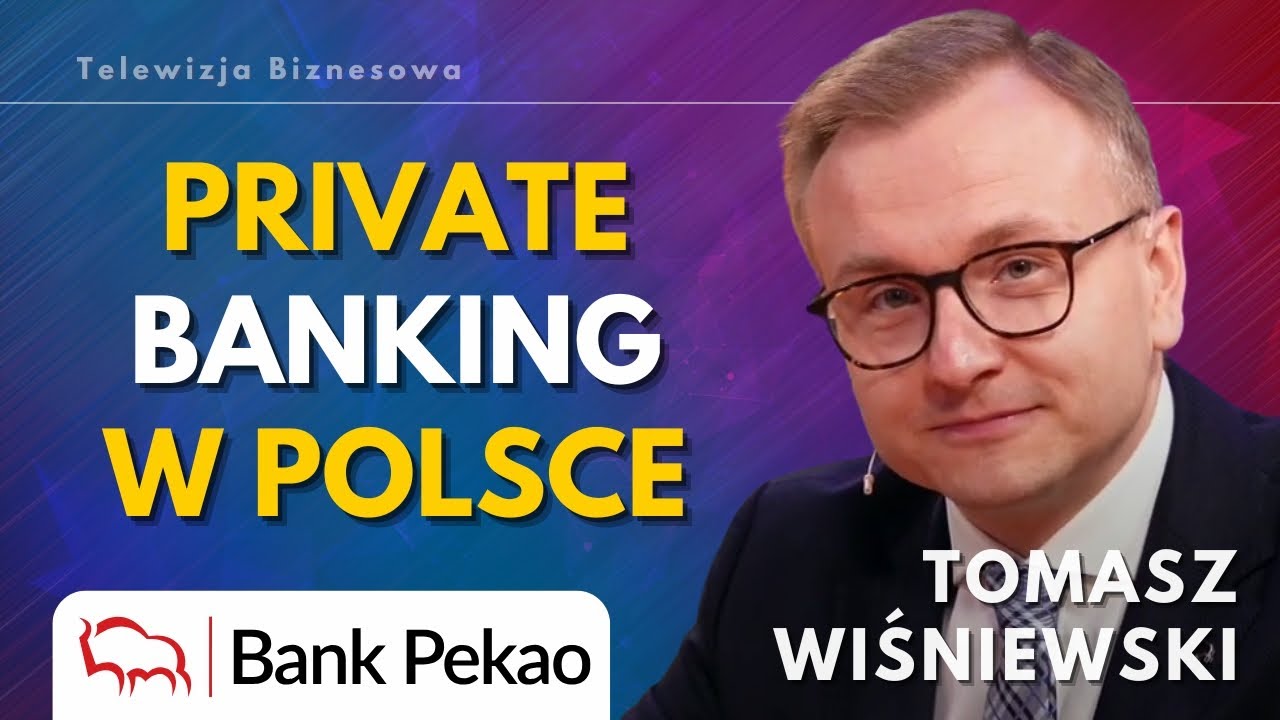 Private Banking od kuchni: Jak bank dba o najbogatszych klient&oacute;w?