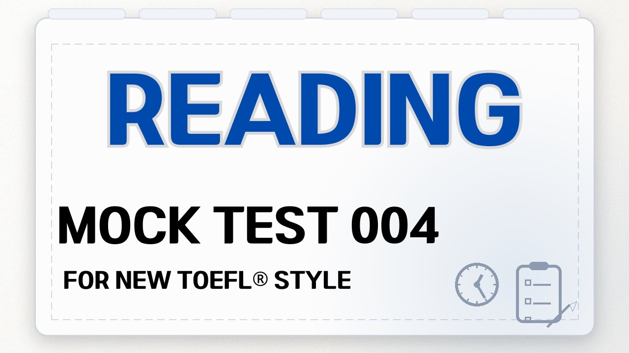 TOEFL-STYLE Reading Mock Test 4
