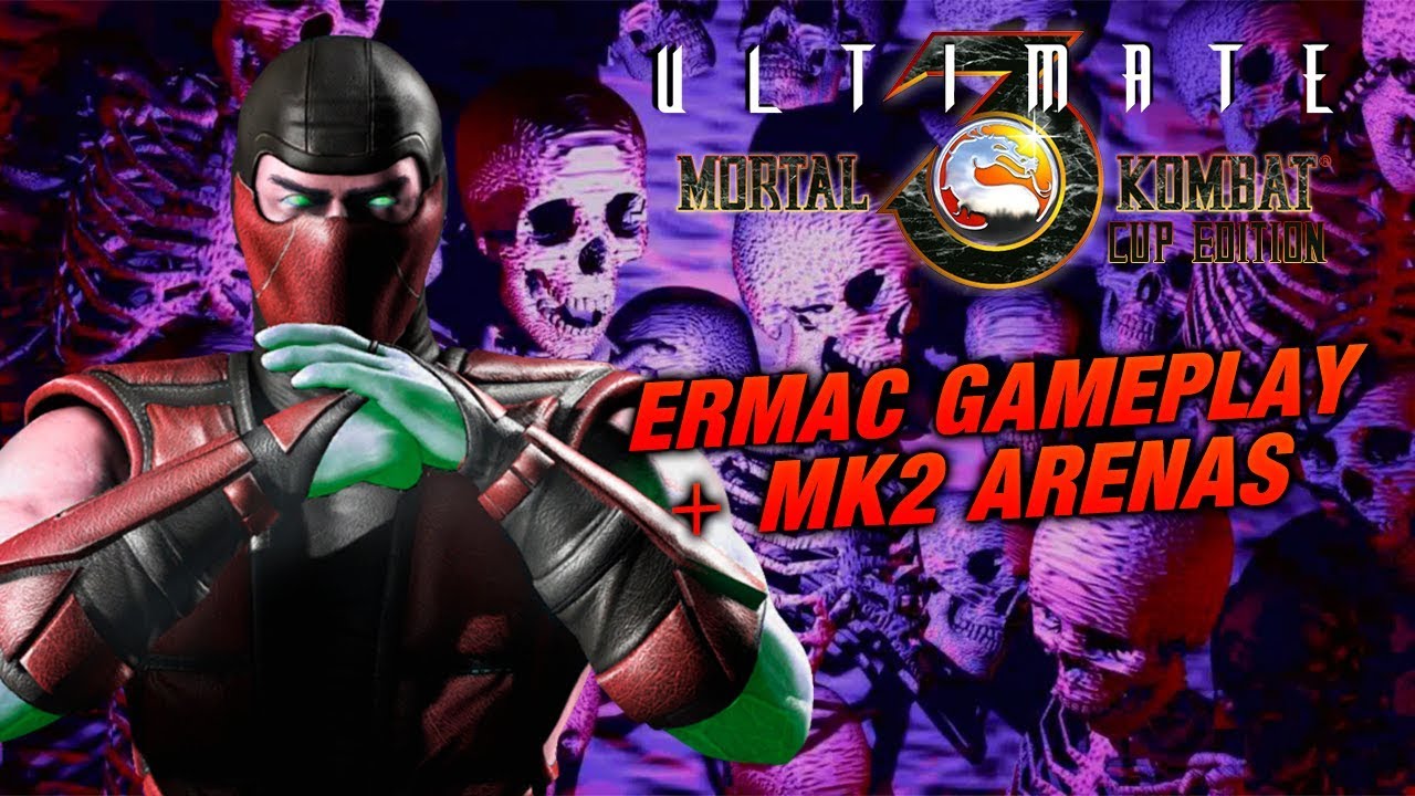 ULTIMATE MORTAL KOMBAT 3 CUP EDITION | ERMAC GAMEPLAY + MK 2 ARENAS | 720p 60fps