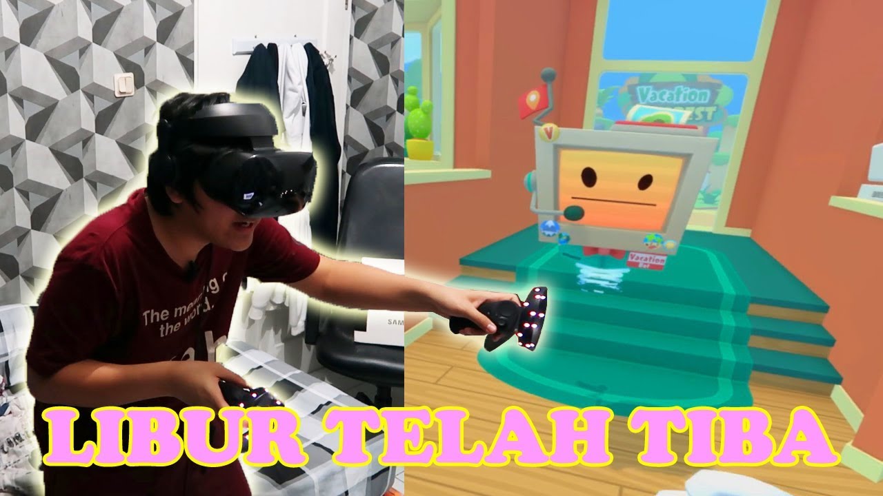 AKHIRNYA PERGI BERLIBUR - Vacation Simulator VR Indonesia (HMD Samsung Odyssey)