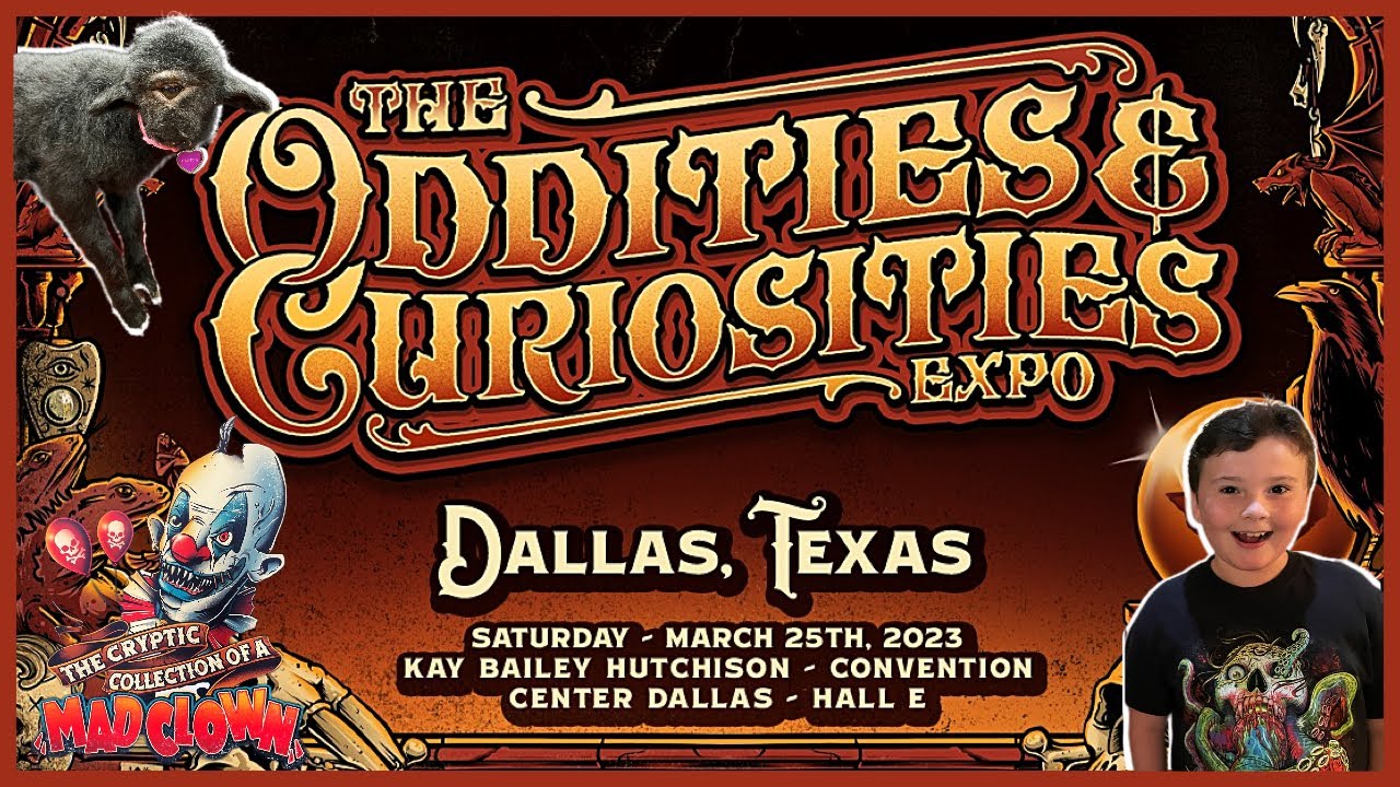 Oddities And Curiosities Expo Dallas Tx 2023! Vendor, Mad Clown Museum & Convention Walkthrough Tour