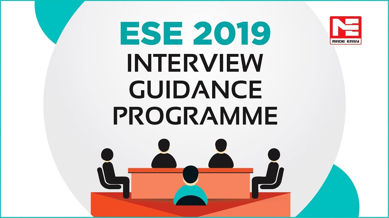 ESE - 2019 INTERVIEW GUIDANCE PROGRAMME | MADE EASY