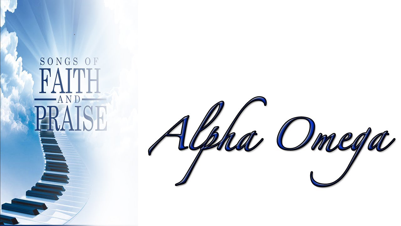 ALPHA OMEGA -UCKG SONG