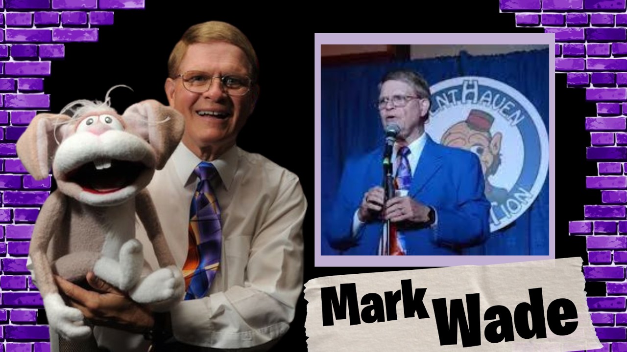 Mark Wade on running The International Vent Haven Ventriloquist ConVENTion