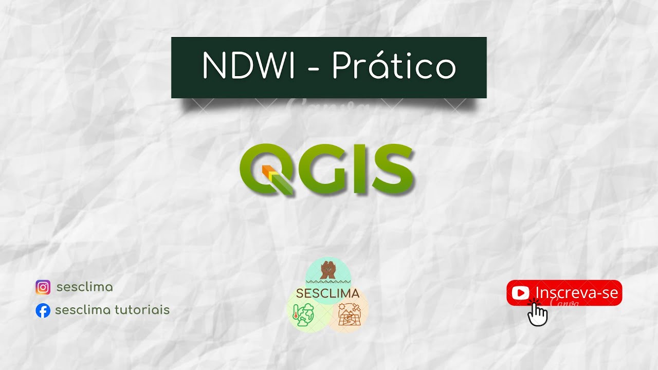 NDWI - PR&Aacute;TICO || Normalized difference water index - Practical