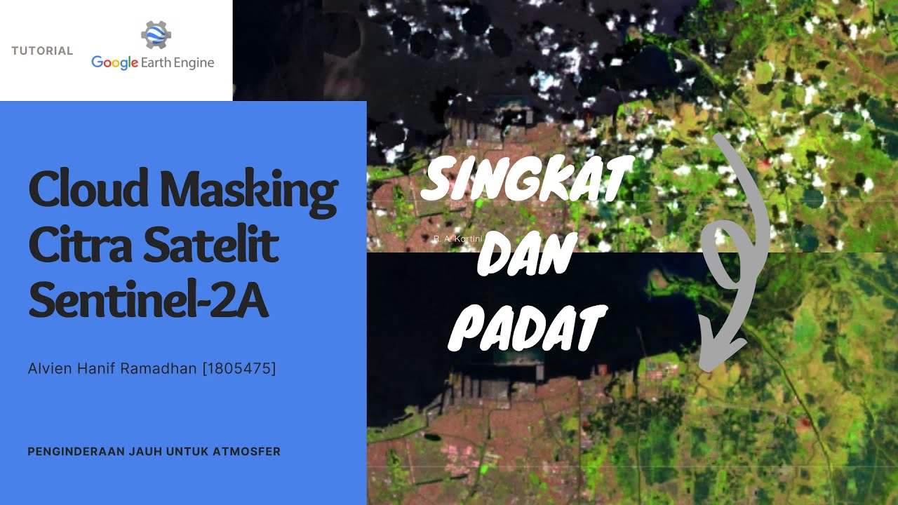 [Tutorial Google Earth Engine] Cloud Masking Citra Satelit Sentinel-2A
