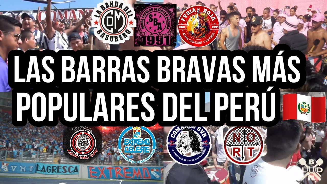 LAS BARRAS BRAVAS MÁS POPULARES DEL PERÚ // PARTE 1