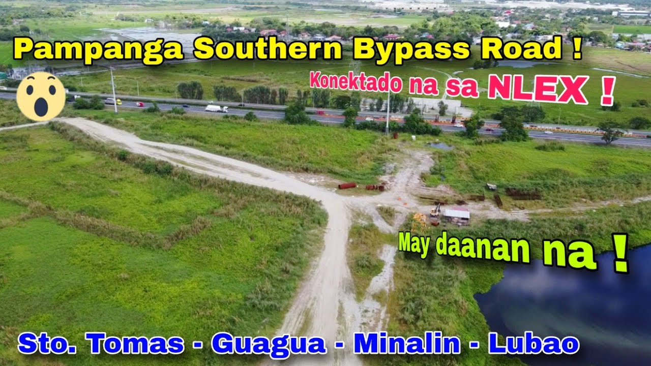 Wow ! Pampanga Southern Bypass Road connectado na sa NLEZ ! STO. TOMAS PAMPANGA PART 1