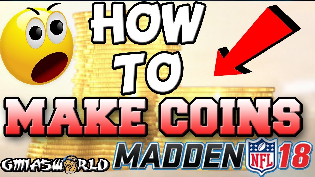 Madden 18 Tips: How To Become A MUT 18 Millionare! MAKE COINS SUPERFAST! Madden NFL 18 Ultimate Team
