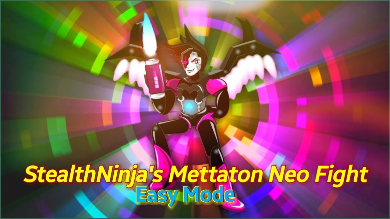 Did Mettaton Neo finally upgrade himself ?! StealthNinja's Mettaton Neo Fight on easy mode !