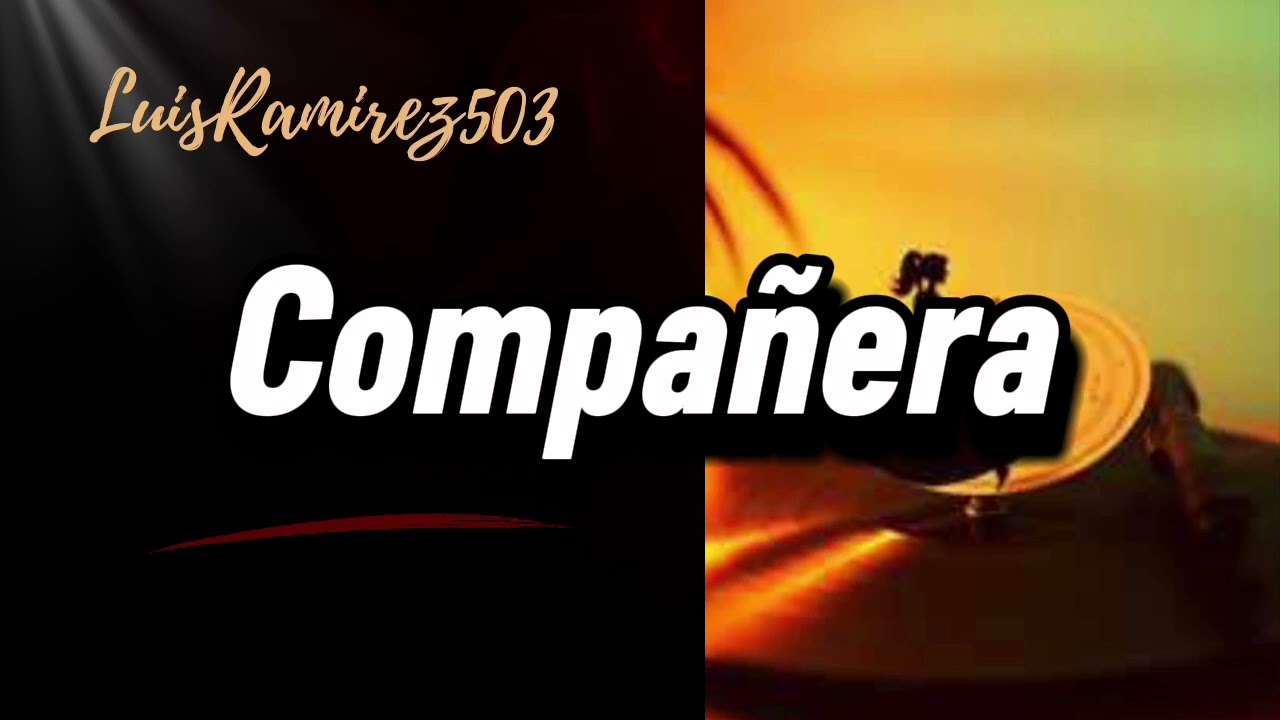 Compañera/ dedicada a los 34 años de una vida juntos de Ingrid y Miguel
