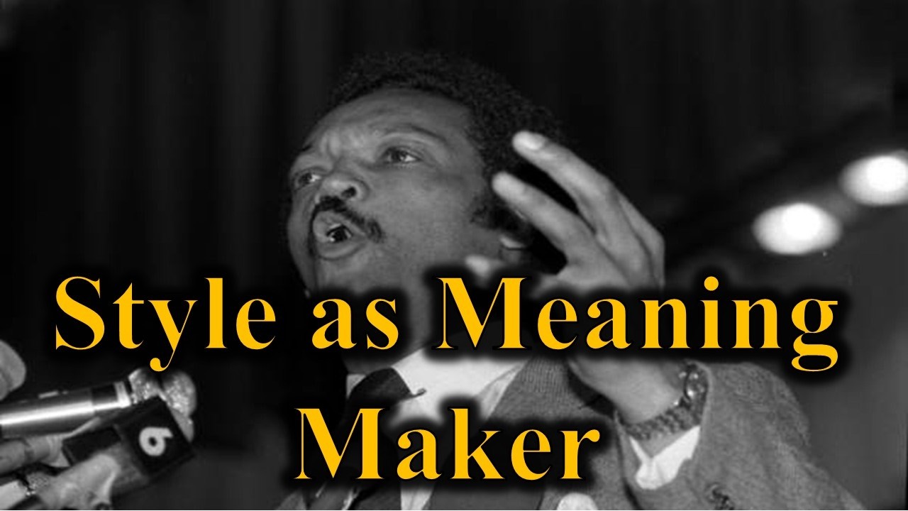 Jessie Jackson's Masterclass in Style as Meaning Making | Public Speaking Style Series