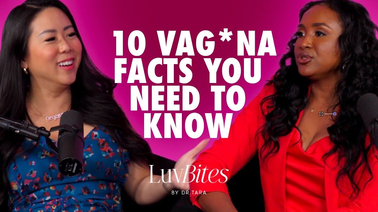 10 Vagina Facts You Need to Know | Dr. Tara & Dr. Kendra