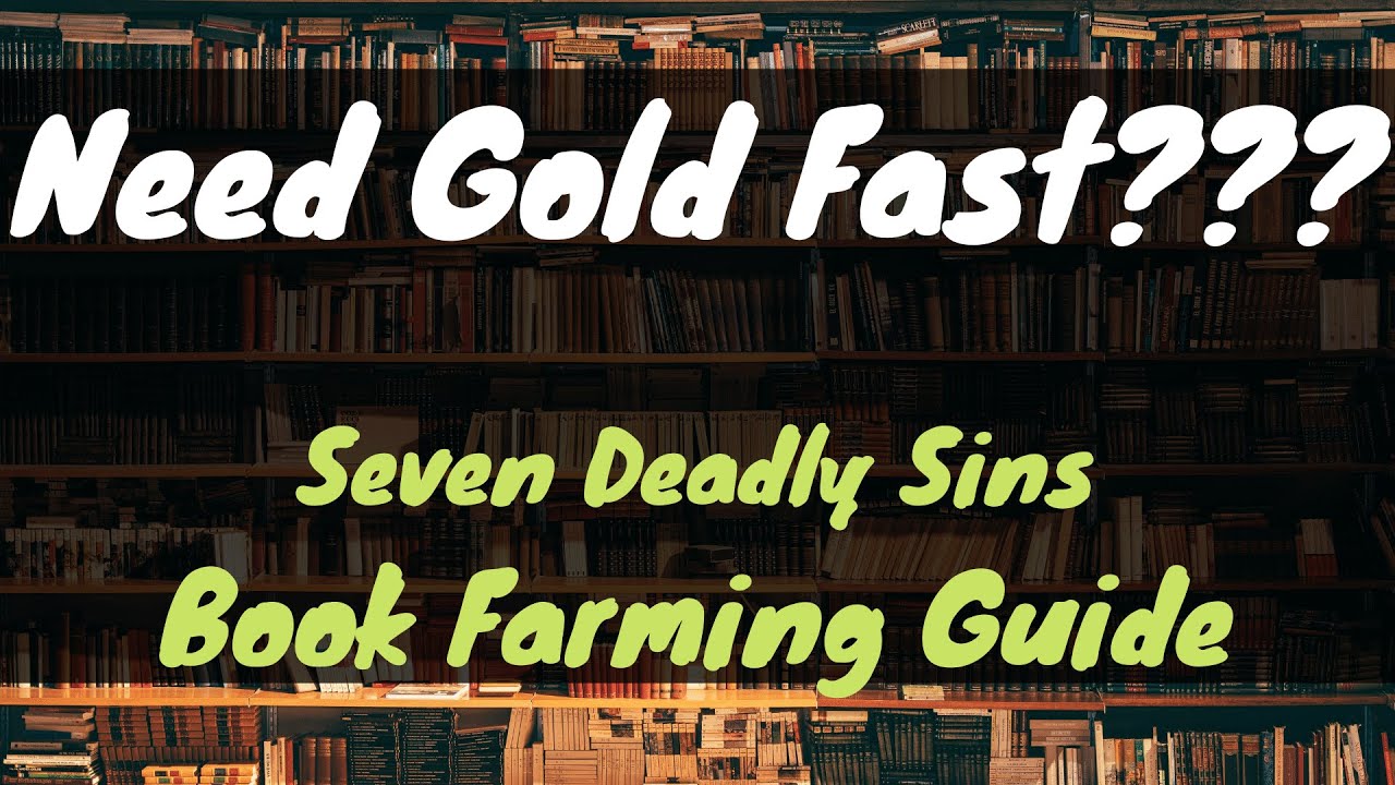 Best Global Farming team for FAST GOLD! Seven Deadly Sins Book Farming for Gold Guide.