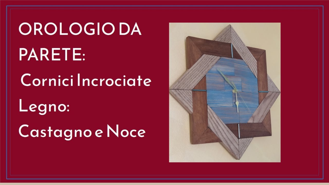 Orologio da parete in legno: disegno cornici incrociate!