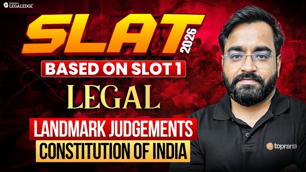 SLAT 2026 | Legal Reasoning | Landmark Judgments | Soumil Sir | LegalEdge