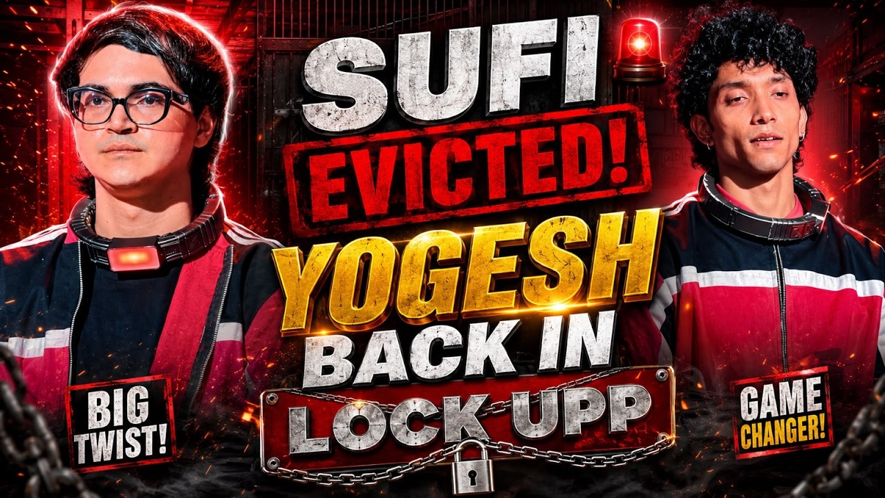 Lock Upp 2 Big Breking: Sufi Evicted , Yogesh Rawat की धमाकेदार Wildcard Entry!