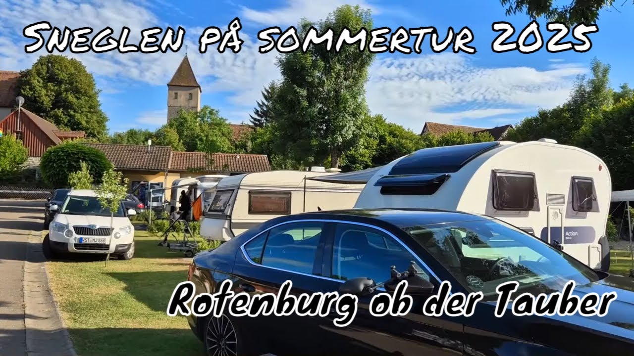 Rotenburg ob der Tauber - Bayern Sydtyskland - Sneglen på sommertur 2025 - Adria Action