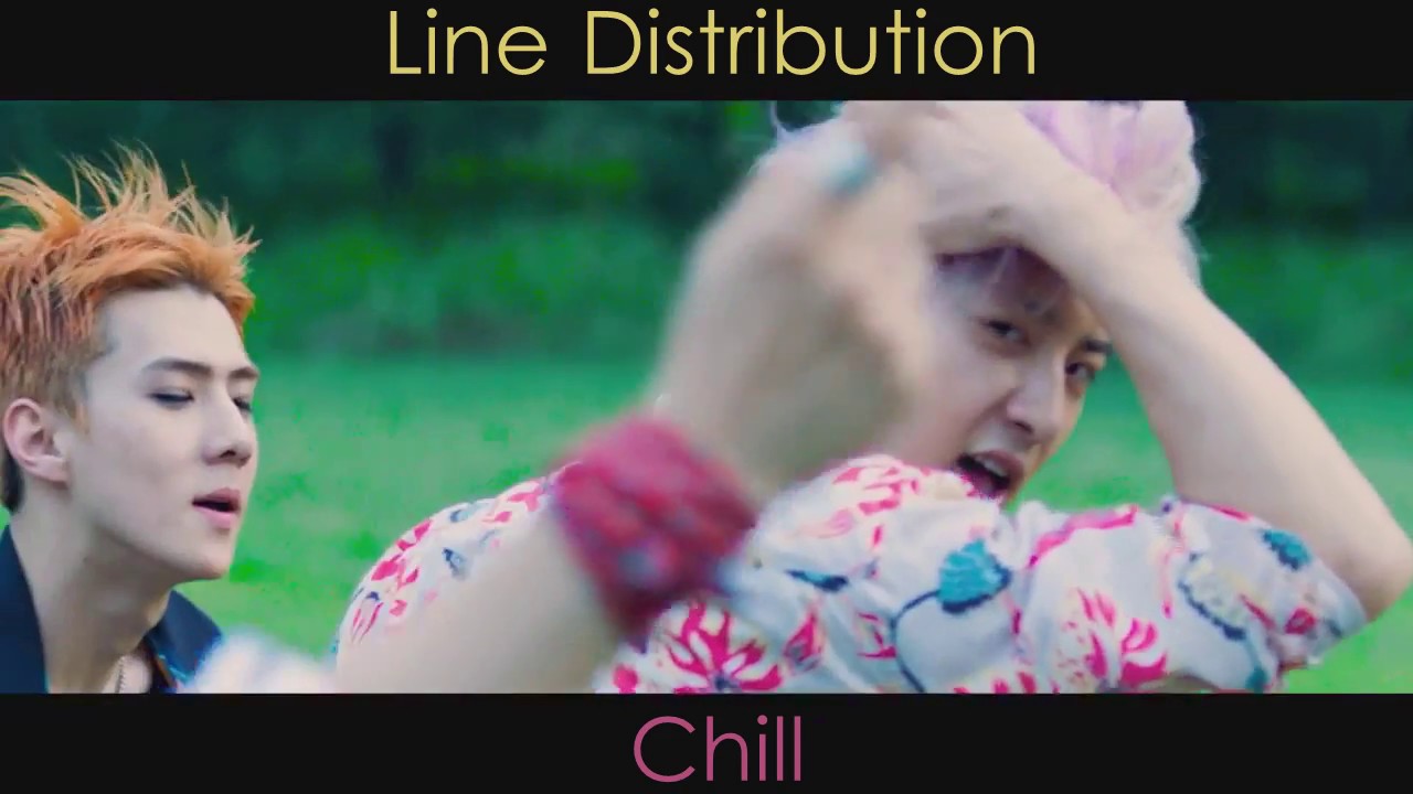 EXO - Chill (Line Distribution)