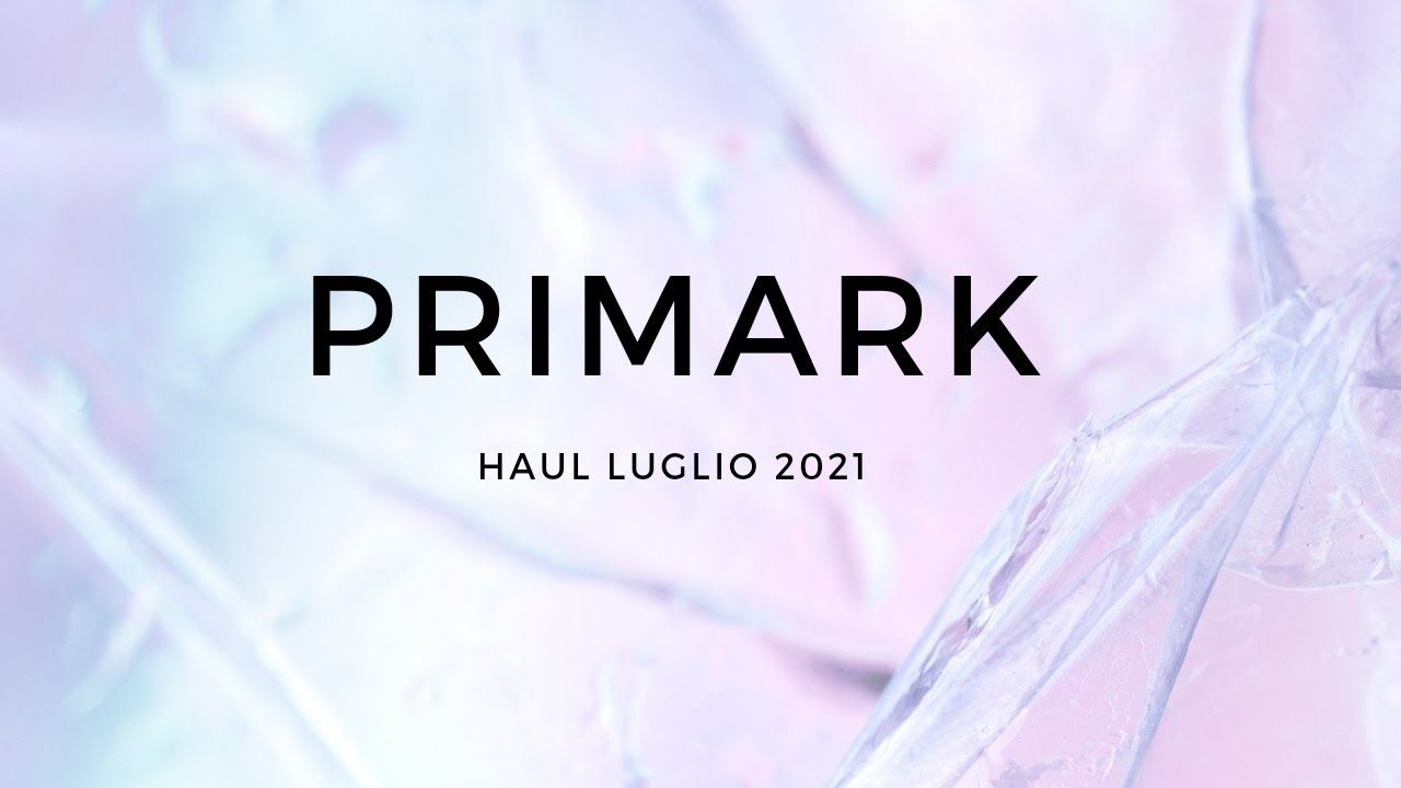 HAUL  ||  shopping da PRIMARK