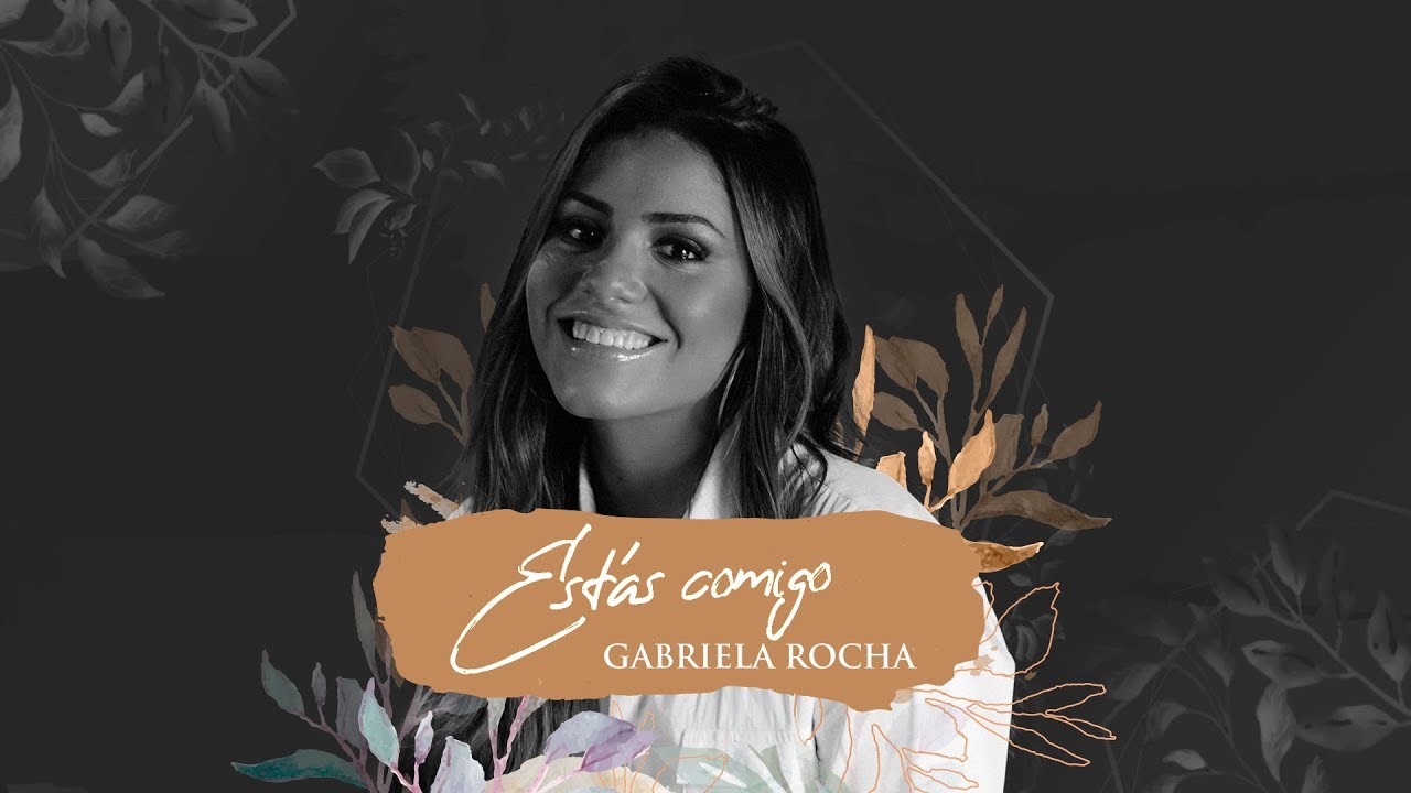 GABRIELA ROCHA - EST&Aacute;S COMIGO (LYRIC V&Iacute;DEO)