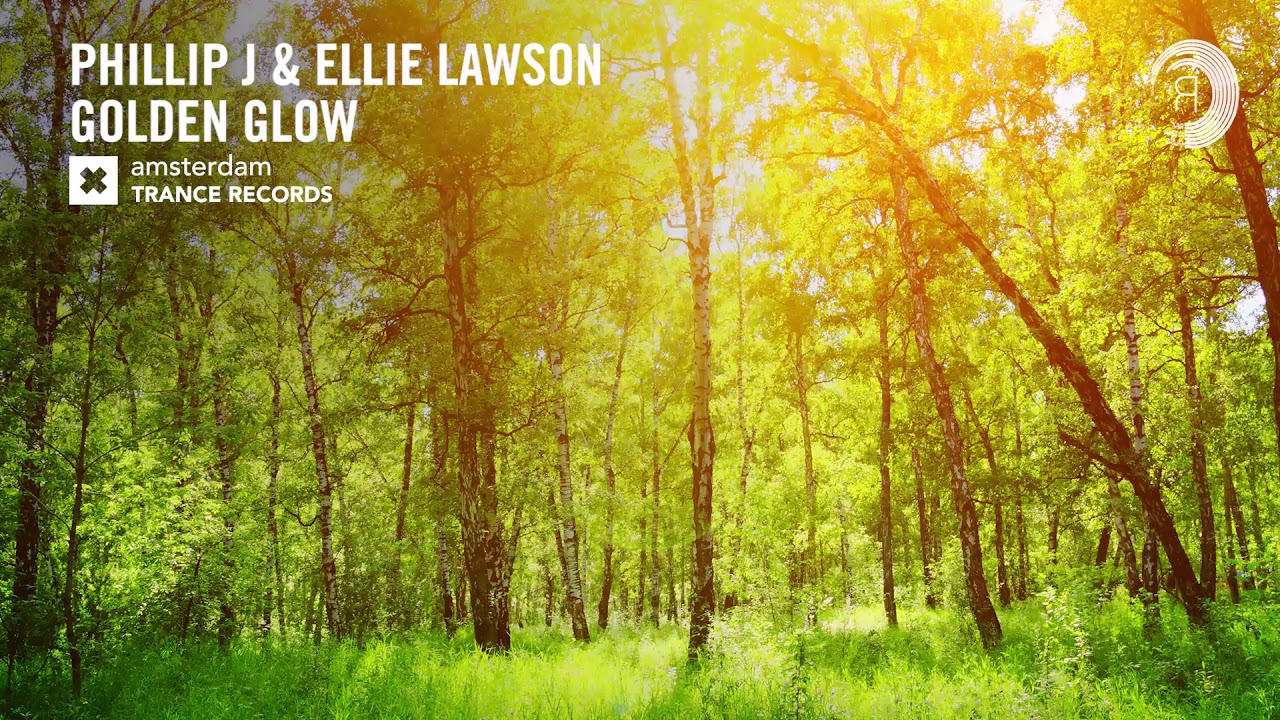 VOCAL TRANCE: Phillip J & Ellie Lawson - Golden Glow (Amsterdam Trance) + LYRICS