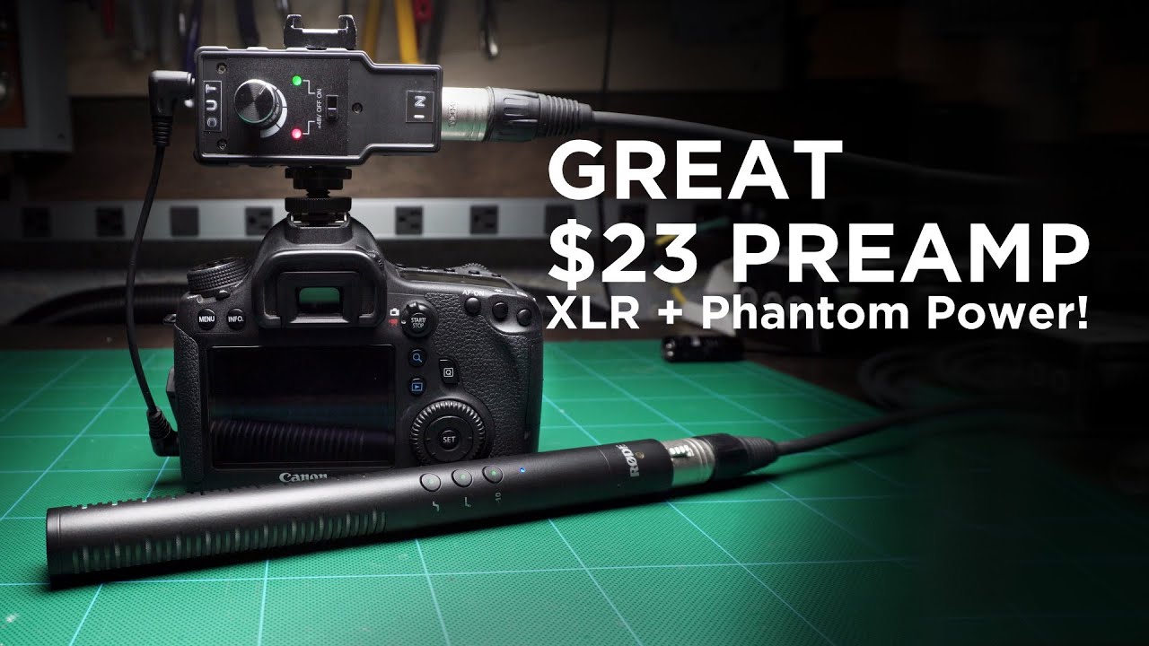 Great $23 Budget Preamp for Video Shooters