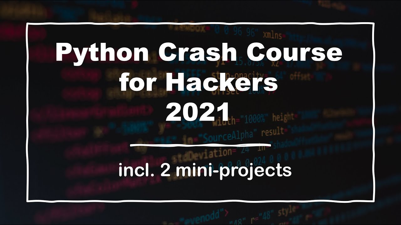 Python Crash Course for Hackers (incl. 2 mini-projects: Port Scanner and C&C Malware)