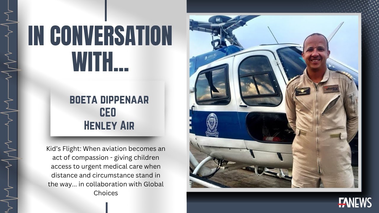 FAnews in conversation with Boeta Dippenaar, CEO, Henley Air