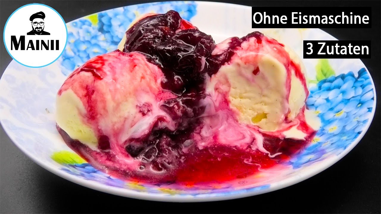 Vanilleeis selber machen ohne Eismaschine / mit hei&szlig;en Kirschen