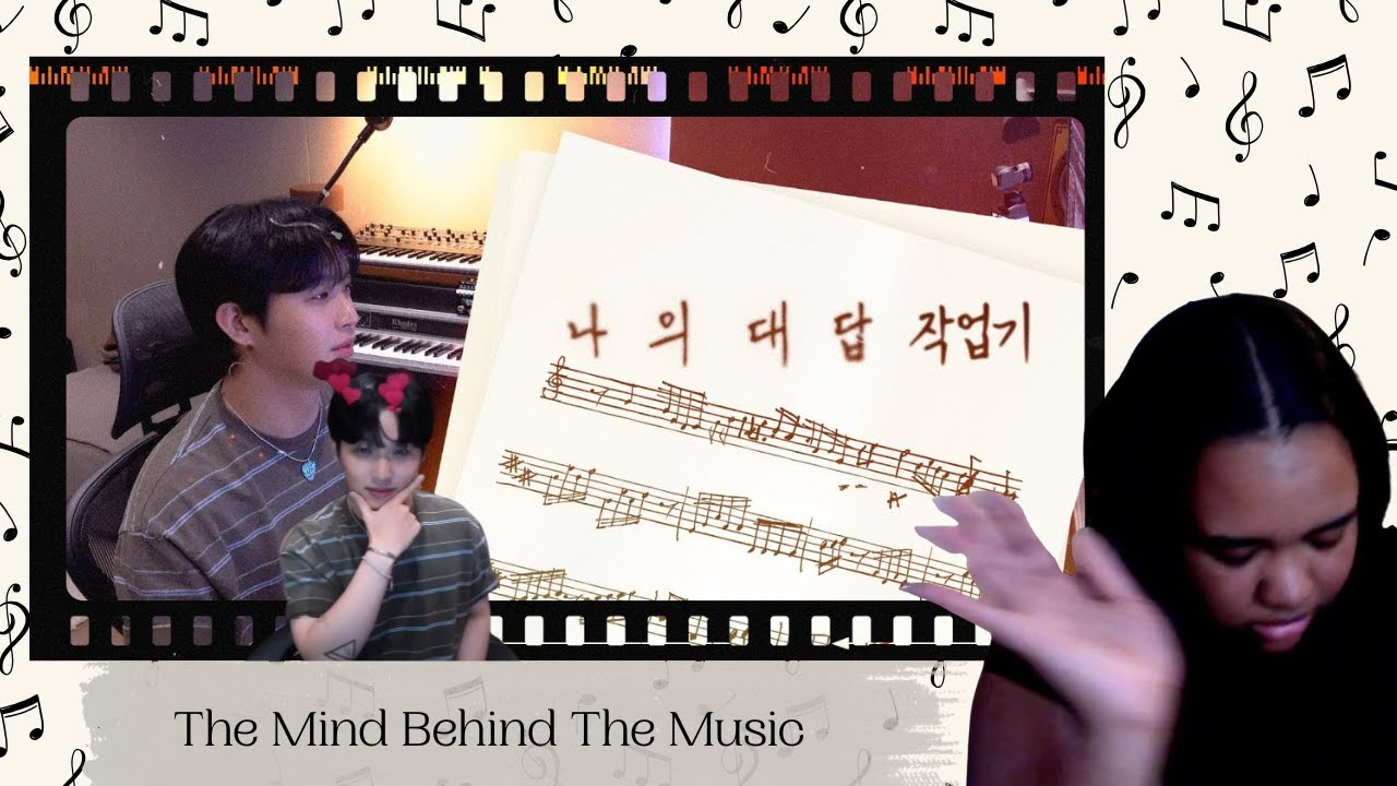 The Mind Behind The Music| ‘나의 대답 (The Answer)’ 작업기 | REACTION