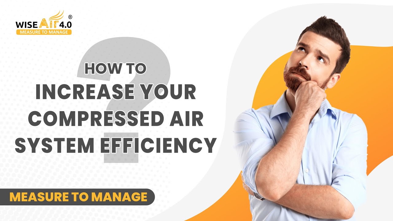 Increase the Efficiency of Your Compressed Air System in a Simple Way