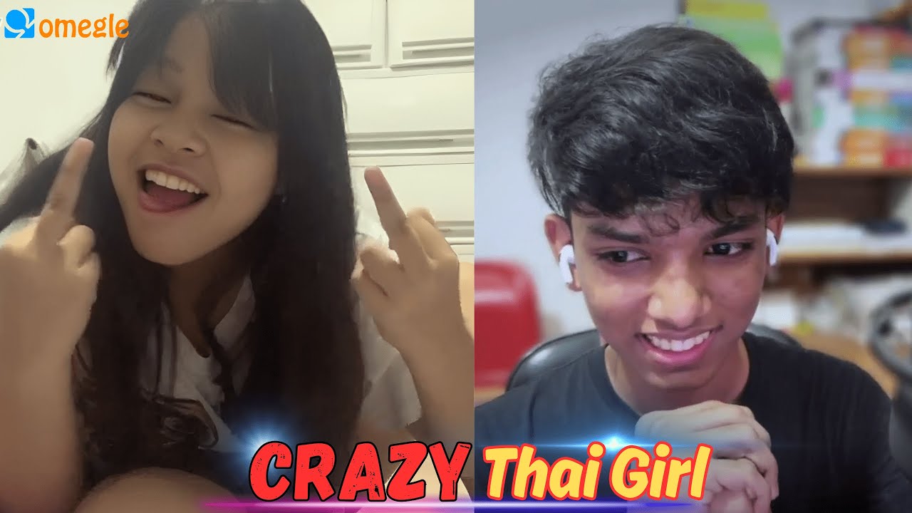 When a Bangladeshi Boy Meets a Crazy Thai Girl on Omegle 🔥