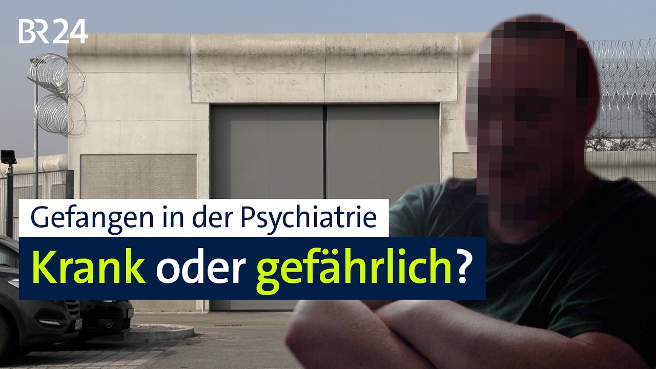 Gefangen in der Psychiatrie - Ein Leben im Maßregelvollzug | BR24 vor Ort