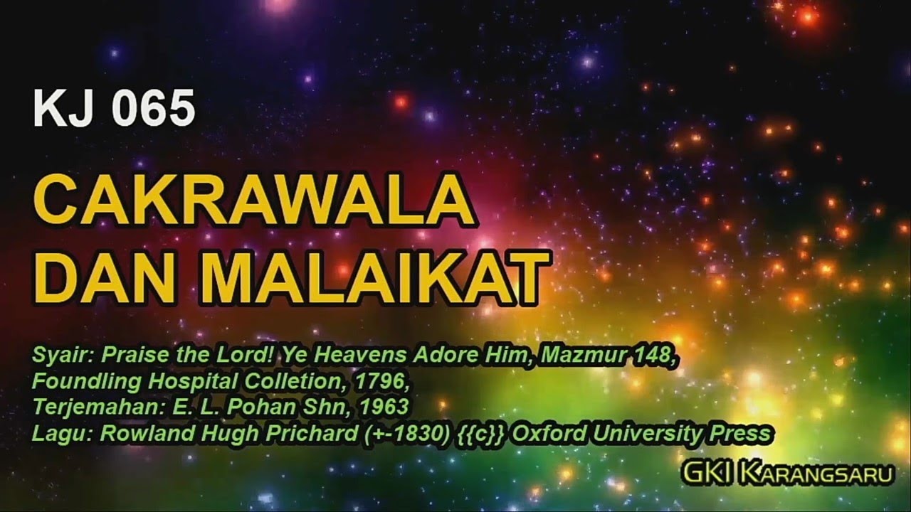 KJ 065 – Cakrawala dan Malaikat (Praise the Lord! Ye Heavens Adore Him)