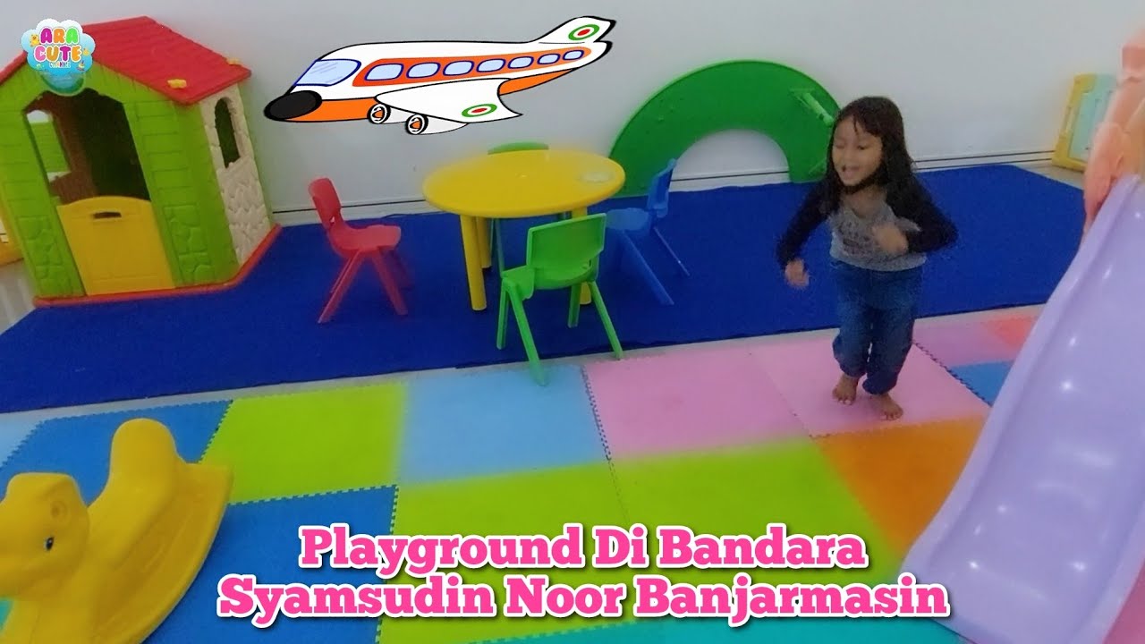 Ara Bermain Playground Di Bandara Syamsudin Noor Banjarmasin