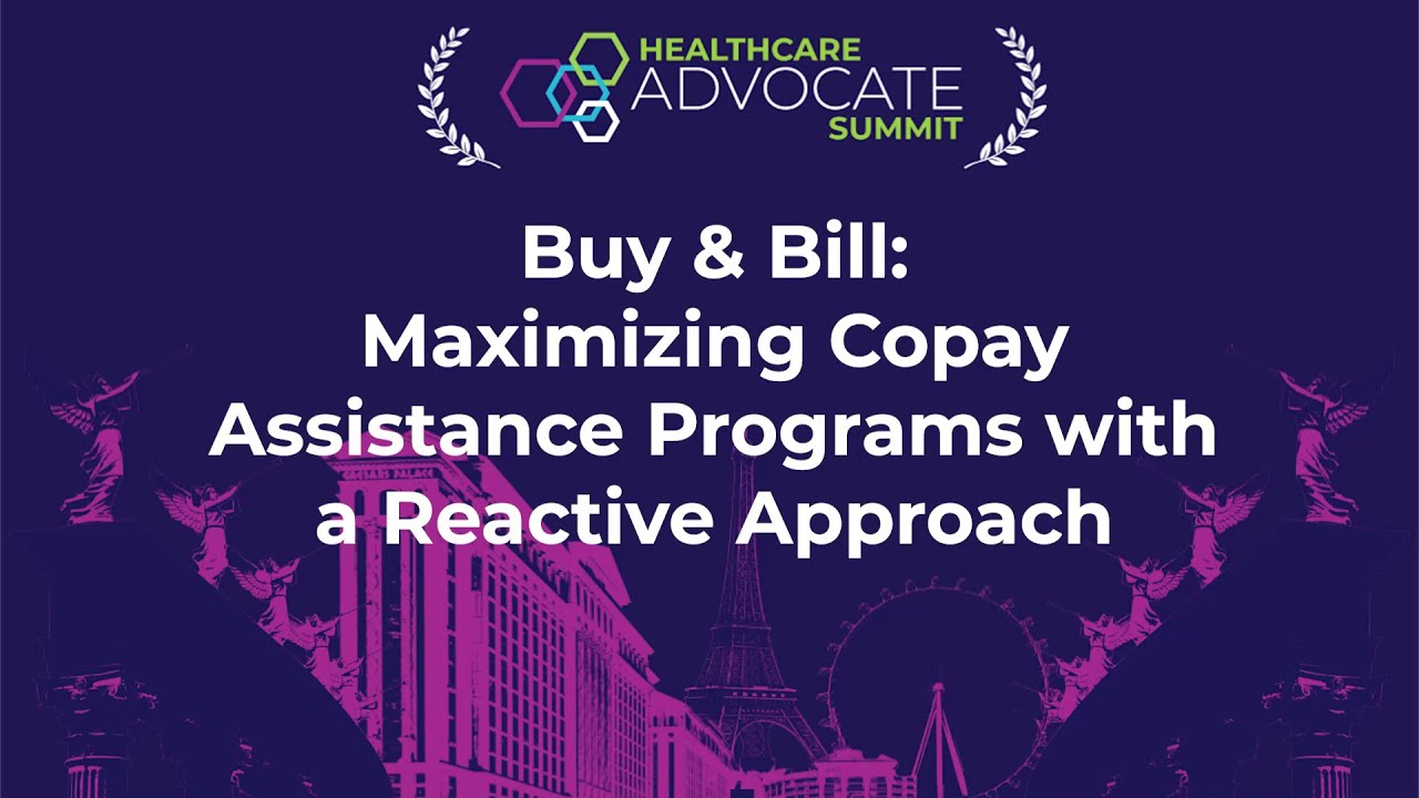 Buy & Bill: Maximizing Copay Assistance Programs with a Reactive Approach