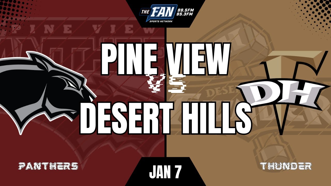 Pine View vs Desert Hills | Basketball