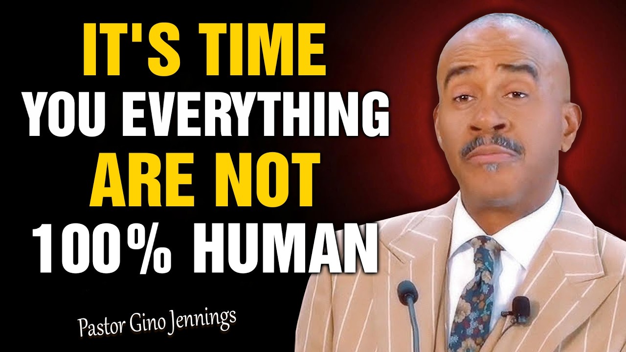 It's Time To Tell You Everything - You Are Not 100% Human | Pastor Gino Jennings