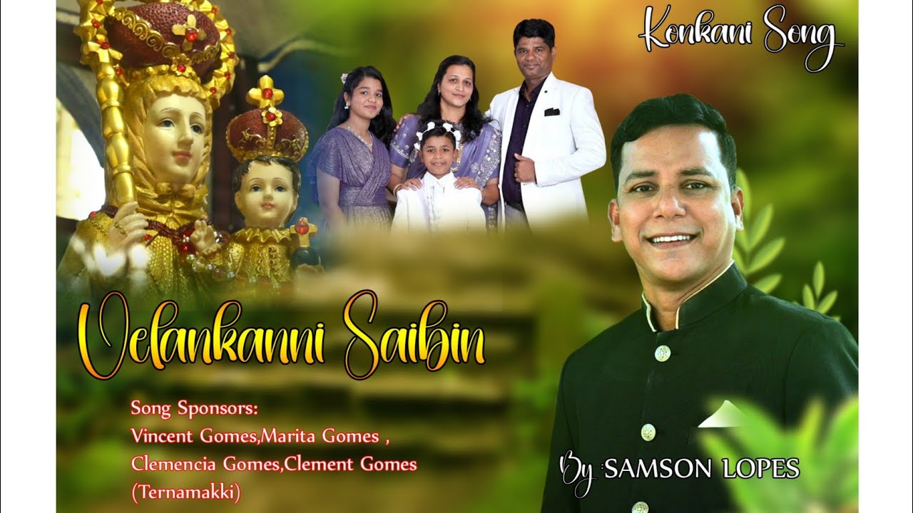 Velankanni Saibin konkani song by #SamsonLopes #Konkanisong #Newsong