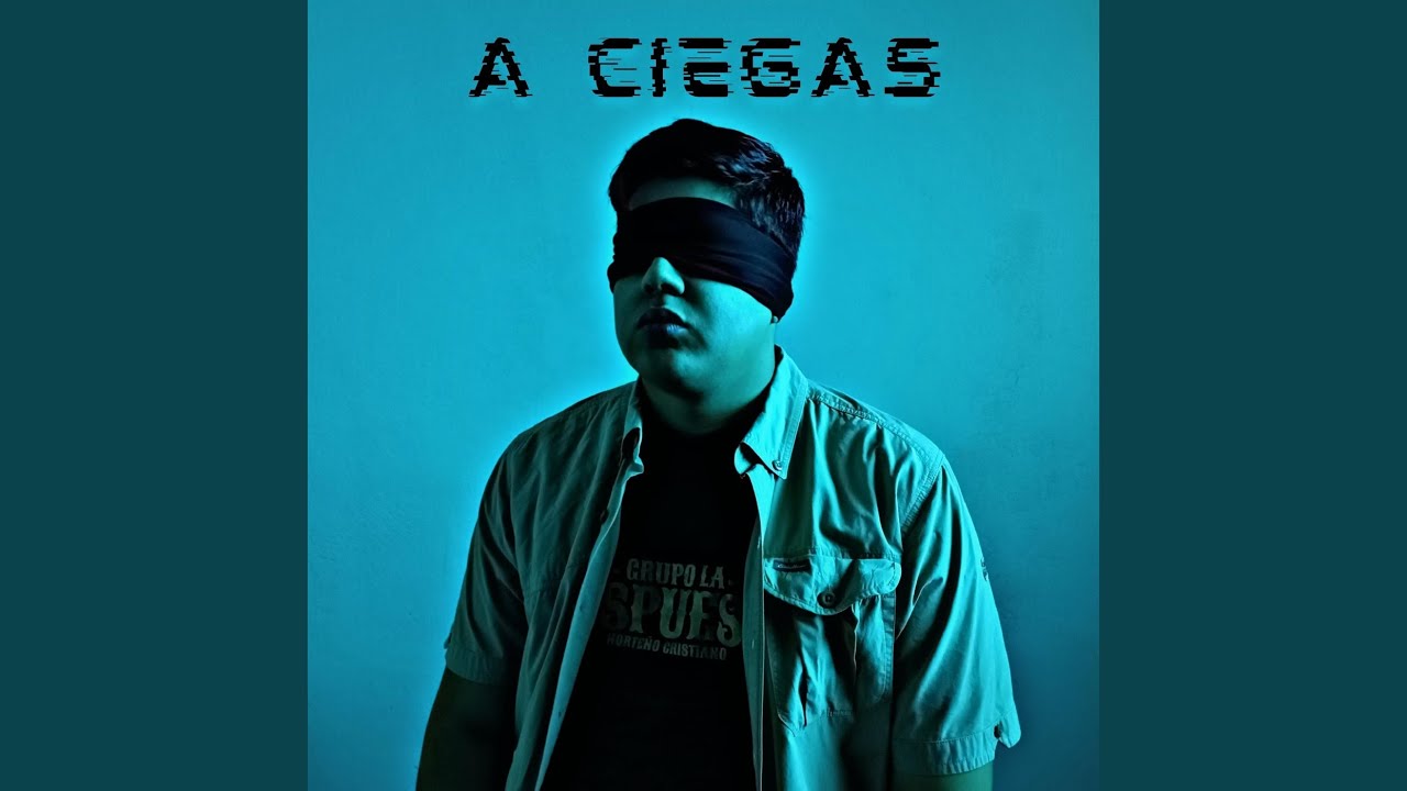 A Ciegas